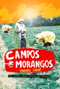 Baixar Campos de Morangos – Uma hist&oacute;ria sobre explora&ccedil;&atilde;o humana pdf, epub, eBook
