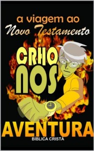 Baixar Chronos Viagem ao Novo Testamento pdf, epub, eBook