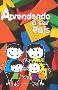 Baixar Aprendendo a ser Pais pdf, epub, eBook