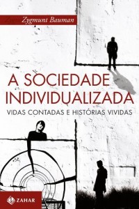 Baixar A sociedade individualizada: Vidas contadas e histórias vividas pdf, epub, eBook