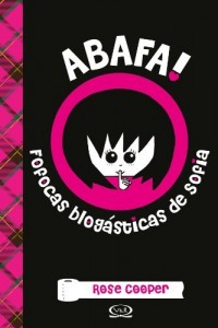 Baixar Abafa! – Fofocas blogásticas de Sofia pdf, epub, eBook