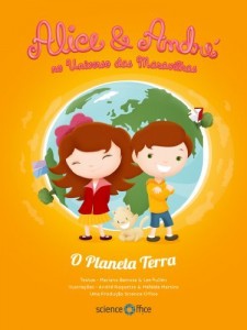 Baixar Alice & Andr&eacute; no Universo das Maravilhas: O Planeta Terra pdf, epub, eBook
