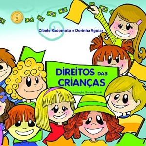 Baixar DIREITOS DAS CRIANÇAS (CIDADANIA E ÉTICA Livro 3) pdf, epub, eBook