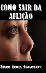 Baixar Como sair da aflição pdf, epub, eBook