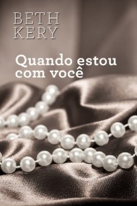 Baixar Quando estou com voc&ecirc; pdf, epub, eBook