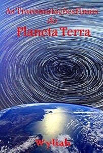 Baixar As Transmuta&ccedil;&otilde;es Finais do Planeta Terra pdf, epub, eBook