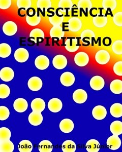 Baixar Consciência e Espiritismo pdf, epub, eBook