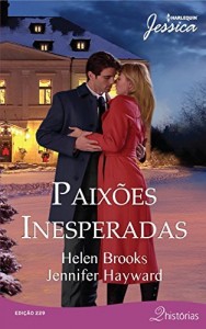 Baixar Paixões Inesperadas – Harlequin Jessica Ed.229 pdf, epub, eBook