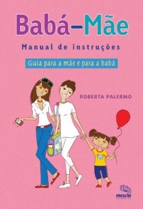Baixar Bab&aacute; / m&atilde;e pdf, epub, eBook