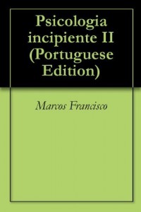 Baixar Psicologia incipiente II pdf, epub, eBook