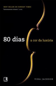 Baixar A Cor da Luxúria (80 dias Livro 1) pdf, epub, eBook