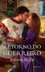 Baixar Retorno do Guerreiro – Harlequin Históricos Ed.138 pdf, epub, eBook