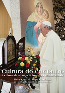 Baixar Cultura do encontro: Mensagem do Papa Francisco ao Movimiento Apostólico de Schoenstatt pdf, epub, eBook