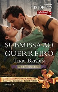 Baixar Submissa ao Guerreiro – Harlequin Históricos Ed.147 pdf, epub, eBook