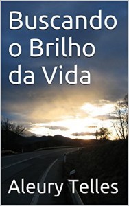 Baixar Buscando o Brilho da Vida pdf, epub, eBook
