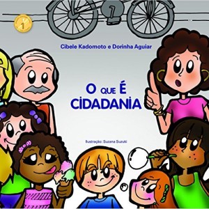 Baixar O QUE É CIDADANIA (CIDADANIA E ÉTICA Livro 1) pdf, epub, eBook