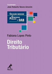 Baixar Direito Tribut&aacute;rio (Cole&ccedil;&atilde;o Sucesso Concursos P&uacute;blicos e OAB) pdf, epub, eBook