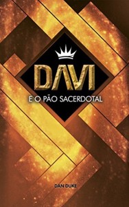 Baixar Davi e o Pão Sacerdotal pdf, epub, eBook
