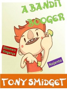 Baixar O Booger Bandit-Um divertido Books rimando Para Crian&ccedil;as pdf, epub, eBook