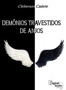 Baixar Dem&ocirc;nios Travestidos de Anjos pdf, epub, eBook