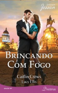 Baixar Brincando com Fogo – Harlequin Jessica Ed. 197 pdf, epub, eBook