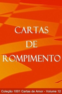 Baixar Cartas de Rompimento (1001 Cartas de Amor Livro 12) pdf, epub, eBook