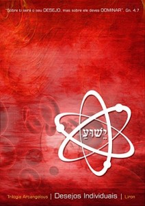 Baixar DESEJOS INDIVIDUAIS: DISTANTE AT&Eacute; QUE SE PROVE O CONTR&Aacute;RIO (TRILOGIA ARCANGELOUS Livro 1) pdf, epub, eBook