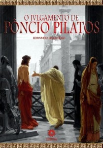 Baixar O Julgamento de P&ocirc;ncio Pilatos pdf, epub, eBook