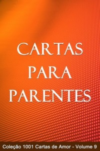 Baixar Cartas para Parentes (1001 Cartas de Amor Livro 9) pdf, epub, eBook
