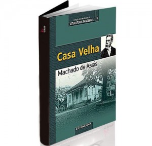 Baixar Casa Velha – Cl&aacute;ssicos da Literatura Brasileira pdf, epub, eBook