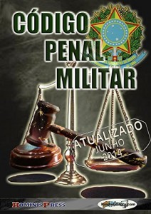 Baixar C&oacute;digo Penal Militar com &Iacute;ndice, Verbetes e Dicion&aacute;rio Latim Jur&iacute;dico Interativos- 650 p&aacute;ginas: ATUALIZADO – JUNHO… pdf, epub, eBook