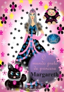 Baixar O mundo preto de princesa Margareth pdf, epub, eBook