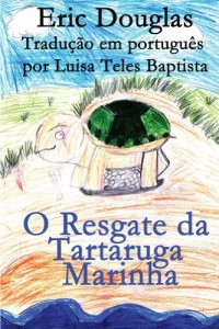Baixar O Resgate da Tartaruga Marinha pdf, epub, eBook