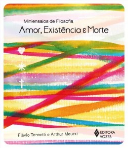 Baixar Amor, Existência e Morte (Miniensaios de filosófia) pdf, epub, eBook