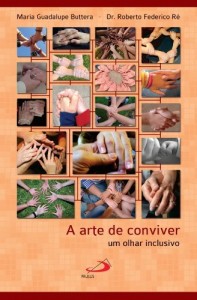 Baixar A arte de conviver: Um olhar inclusivo (Psicologia pr&aacute;tica) pdf, epub, eBook