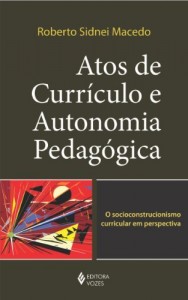Baixar Atos de Currículo e Autonomia Pedagógica pdf, epub, eBook