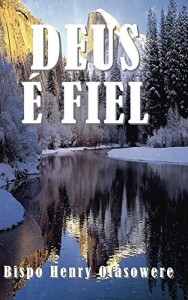 Baixar Deus é fiel pdf, epub, eBook