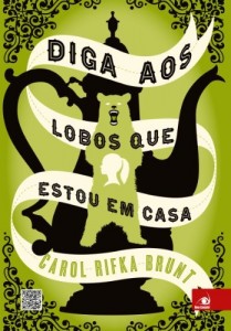 Baixar Diga aos lobos que estou em casa pdf, epub, eBook