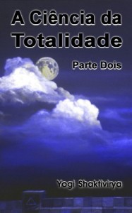 Baixar A Ciência da Totalidade: Parte Dois pdf, epub, eBook