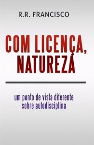 Baixar COM LICEN&Ccedil;A, NATUREZA pdf, epub, eBook