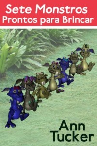 Baixar Sete Monstros Prontos para Brincar (Seven Monsters) pdf, epub, eBook