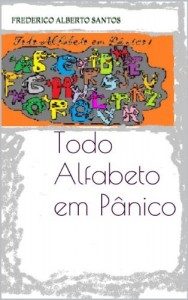 Baixar Todo Alfabeto em Pânico pdf, epub, eBook