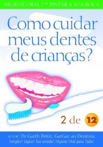 Baixar Como cuidar meus dentes de crianças?  2 a 12 pdf, epub, eBook