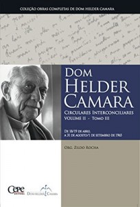 Baixar Dom Helder Camara Circulares Interconciliares Volume II – Tomo III pdf, epub, eBook