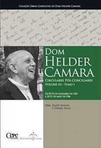 Baixar Dom Helder Camara Circulares P&oacute;s-Conciliares Volume III – Tomo I pdf, epub, eBook