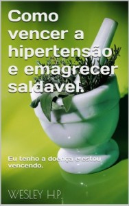 Baixar Como vencer a hipertensão e emagrecer saldavel. pdf, epub, eBook