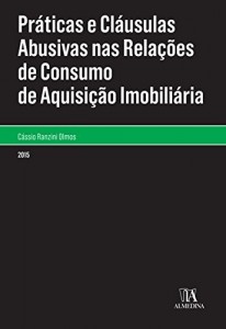 Baixar Práticas e Cláusulas Abusivas nas Relações de Consumo de Aquisição Imobiliária pdf, epub, eBook