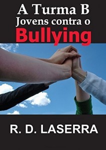 Baixar A Turma B: Jovens contra o Bullying pdf, epub, eBook