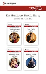 Baixar Kit Harlequin Paixão Maio.15 – Ed.17 pdf, epub, eBook