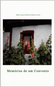 Baixar Mem&oacute;rias de um Convento pdf, epub, eBook